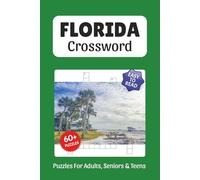 Florida Crossword Puzzles: Crossword Puzzles about Florida, Landmarks, History, Geography and More, 6x9 ,120 pages, Easy to Read Print, Solutions Included, Gift for Vacations, Holidays, and Free Times
