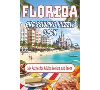 Florida Crossword Puzzles: Crossword Puzzles with Easy to Read Print about Florida, Geography, Culture, and More | 6x9 inches, 120 pages | 50+ Puzzles… Gift for Vacations, Holidays, and Relaxation.