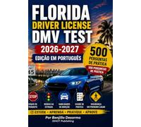 FLORIDA DRIVER LICENSE DMV TEST PORTUGUES: 2026-2027 - Edição em Português