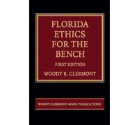 Florida Ethics for the Bench