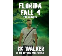 FLORIDA FALL 4: The Journey (In The October Fall World)