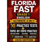 Florida FAST Grade 1 English (3-in-1): Star Early Literacy + Star Reading + Topic-by-Topic Practice (Florida FAST Grade 1 Mastery)