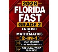 Florida FAST Grade 2 English and Mathematics: Topic-by-Topic Practice for Star Reading and Star Mathematics