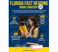 Florida FAST Reading Grade 5 Mastery: Practice Workbook for the BEST Standards | Includes 10 Full-Length Exams and Daily Skill Drills to Ace the Test with Confidence