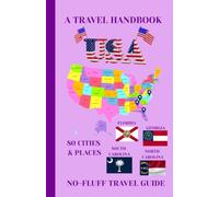 Florida, Georgia, South Carolina, & North Carolina Travel Handbook (USA Travel Handbook 5): A No-Fluff Guide to 80 Cities & Places 5.06" x 7.81", 105 Pages (USA Travel Book)