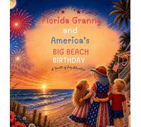 Florida Granny and America's Big Beach Birthday