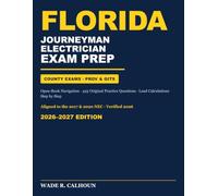 Florida Journeyman Electrician Exam Prep 2026-2027: Complete Study System for County Exams Open-Book Navigation, 425 Original Practice Questions & ... 2017 & 2020 NEC (Gulf Coast Exam Prep Series)
