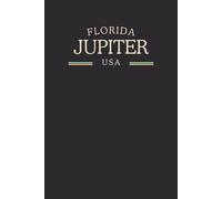 Florida Jupiter USA Midnight Edition: College Ruled Minimalist Notebook for Students, Daily Writing, Travel Journals, Souvenir Gifts, and Patriotic Holidays | 120 Pages
