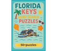 Florida Keys Word Search Puzzles: Word Searches with Easy to Read Print about the Florida keys, Beaches, Restaurants and more | 6x9 inches, 110 pages ... for Vacations, Holidays and gifting