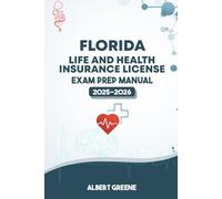 FLORIDA LIFE AND HEALTH INSURANCE LICENSE EXAM PREP MANUAL: YOUR ULTIMATE GUIDE TO PASSING THE EXAM WITH CONFIDENCE (USA LIFE AND HEALTH INSURANCE GUIDES)