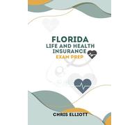 FLORIDA LIFE AND HEALTH INSURANCE LICENSE EXAM PREP: ROADMAP TO SUCCESS (ALL STATE LIFE AND HEALTH INSURANCE EXAM PREP MANUAL)