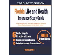 Florida Life and Health Insurance Study Guide: Unofficial Florida 2-15 Exam Prep with Practice Questions, Answer Explanations, and Florida Statute Review