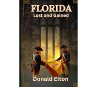 Florida: Lost and Gained