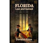 Florida: Lost and Gained