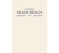Florida Miami Beach USA: Classic Cream College Ruled Minimalist Notebook for Students, Daily Writing, Travel Journals, Souvenir Gifts, and Patriotic Holidays | 120 Pages