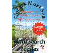 Florida Must Sea Word Search Puzzles: Large Print Word Puzzles for Florida Vacationers, Stress Relief and Beachside Relaxation