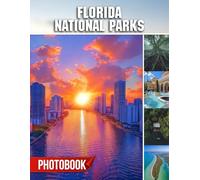Florida National Parks Photo Book: Sunshine State Wilderness with 40 Pages Full of Everglades, Beaches, and Wildlife Photography