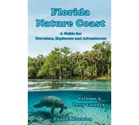 Florida Nature Coast - Volume 3: Levy County