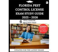 Florida Pest Control License Exam Study Guide 2025-2026: Your All-in-One Prep to Success with Practice Questions, Detailed Explanations, and Expert Strategies