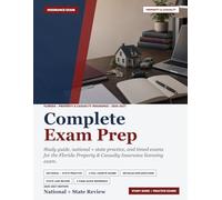 Florida Property and Casualty Insurance Exam Prep 2026-2027: Study Guide, National + State Practice, and Timed Exams for the Florida Property and ... & Casualty Insurance Licensing Exam Prep)