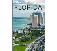FLORIDA Reiseführer 2025 - 2026