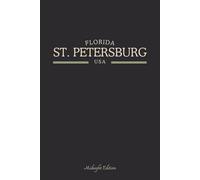 Florida St. Petersburg Midnight Edition: College Ruled Minimalist Notebook for Students, Daily Writing, Travel Journals, Souvenir Gifts, and Patriotic Holidays | 120 Pages