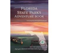 Florida State Parks Adventure Book, Planner and Journal