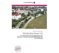 Florida State Road 145: U.S. Route 90, Florida State Road 53, Madison, Florida, Georgia State Route 31, U.S. Route 90