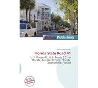 Florida State Road 41: U.S. Route 41, U.S. Route 301 in Florida, Temple Terrace, Florida, Zephyrhills, Florida