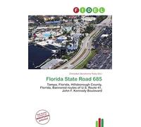 Florida State Road 685: Tampa, Florida, Hillsborough County, Florida, Bannered routes of U.S. Route 41, John F. Kennedy Boulevard