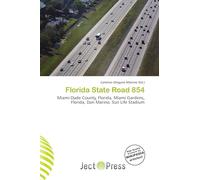 Florida State Road 854: Miami-Dade County, Florida, Miami Gardens, Florida, Dan Marino, Sun Life Stadium