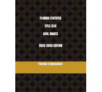 FLORIDA STATUTES TITLE XLIV CIVIL RIGHTS 2025-2026 EDITION
