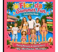 Florida Summer Fun- Coloring Book: Sunny days, Sweet memories, and Family fun