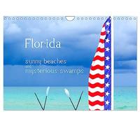 Florida - sunny beaches and mysterious swamps (Wall Calendar 2026 DIN A4 landscape), CALVENDO 12 Month Wall Calendar: Amazing landscapes and wild animals in the southeast of the USA