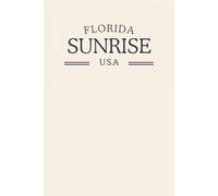 Florida Sunrise USA: Classic Cream College Ruled Minimalist Notebook for Students, Daily Writing, Travel Journals, Souvenir Gifts, and Patriotic Holidays | 120 Pages