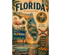 Florida Sunshine State: Perfect Lined Journal For Travel Notes, Daily Writing, Vacation Planning & Florida Lovers | Retro Coastal Design With Map, Flag & Classic Car