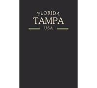 Florida Tampa USA Midnight Edition: College Ruled Minimalist Notebook for Students, Daily Writing, Travel Journals, Souvenir Gifts, and Patriotic Holidays | 120 Pages
