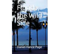 Florida, the Wild Side