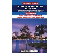 FLORIDA TRAVEL GUIDE 2026-2027: Sunshine, Iconic Attractions & Smart Travel Secrets for a Safe, Relaxed, and Unforgettable American Experience (World Careful Explorer Essential Series)