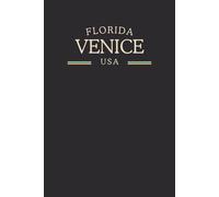 Florida Venice USA Midnight Edition: College Ruled Minimalist Notebook for Students, Daily Writing, Travel Journals, Souvenir Gifts, and Patriotic Holidays | 120 Pages