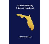Florida Wedding Officiant Handbook