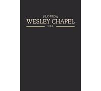 Florida Wesley Chapel USA Midnight Edition: College Ruled Minimalist Notebook for Students, Daily Writing, Travel Journals, Souvenir Gifts, and Patriotic Holidays | 120 Pages