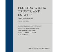 Florida Wills, Trusts, and Estates: Cases and Materials