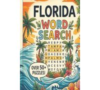 Florida Word Search: 55 Puzzles with 550 Sunshine State Words - Beaches, Cities, Wildlife, and Travel Fun (Stae Word Search Books)