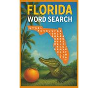 FLORIDA WORD SEARCH: A Sunshine State Word Search Adventure