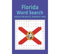 Florida Word Search Book: An Ultimate Travel Word Search Puzzle Book for Adults, Seniors and Teens