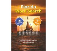 Florida Word Search: Explore the Beauty of Florida’s Beaches, Wildlife, Culture, and More with 65 Enjoyable and Easy-to-Read Puzzles | 6x9 inches, 130 ... Perfect for Travel, Vacations, and Relaxation