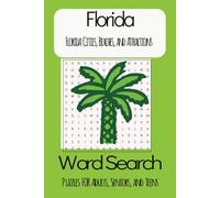 Florida Word Search Puzzle Book: Word Searches | Easy to read print about Florida Cities, Beaches and Attractions | 6x9 inches, 110 pages | 50+ Puzzles