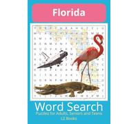 Florida Word Search Puzzle Book: Word Searches with Easy to Read Print about Beaches, the Everglades, Theme Parks and More | 6x9 inches, 110 pages | ... Lovers. (World Explorer Word Searches)