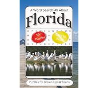 Florida Word Search Puzzle Book: Word Searches with Easy to Read Print about Florida, Beaches, Travel and more | 6x9 inches, 110 pages | 50+ Puzzles…Gifts for Vacations, Holidays and Free Times